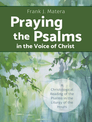 cover image of Praying the Psalms in the Voice of Christ
